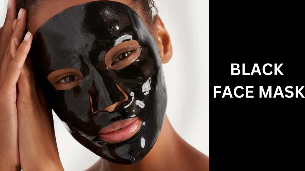 Black Face Mask Benefits of Using Black Face Masks